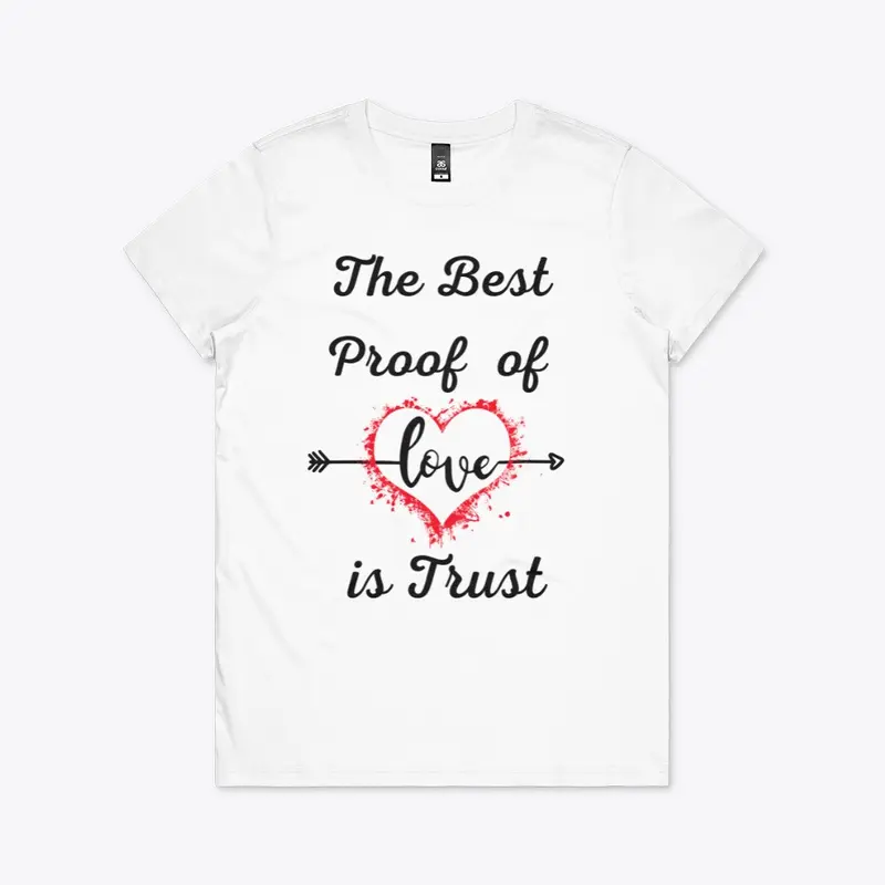 Trust is Love Designer T Shirt