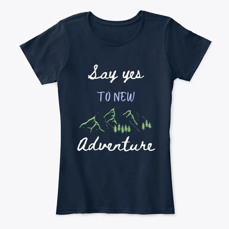 Mountain, New Adventure, Treking T Shirt